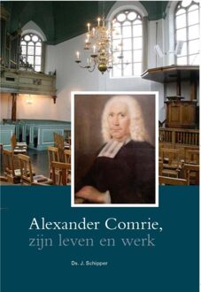 Banier BV, Uitgeverij De Alexander Comrie, zijn leven en werk - eBook J. Schipper (9462783586)