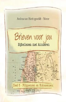 Banier BV, Uitgeverij De Brieven voor jou - 5: Filippenzen en Kolossenzen - Andrea van Hartingsveldt-Moree - ebook