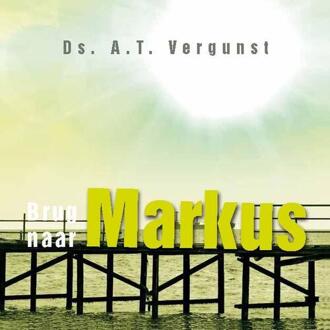 Banier BV, Uitgeverij De Brug naar Markus - eBook A.T. Vergunst (9033631768)