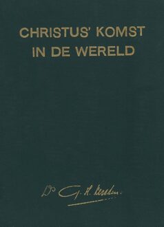 Banier BV, Uitgeverij De Christus' komst in de wereld - G.H. Kersten - ebook