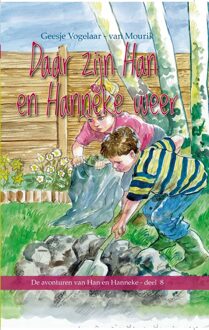 Banier BV, Uitgeverij De Daar zijn Han en Hanneke weer / 8 - eBook Geesje Vogelaar- van Mourik (9462789606)