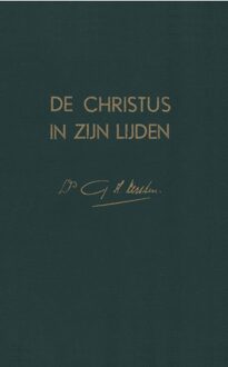 Banier BV, Uitgeverij De De Christus in Zijn lijden - G.H. Kersten - ebook