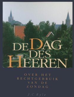 Banier BV, Uitgeverij De De dag des Heeren - eBook J.C. Ryle (9462787700)