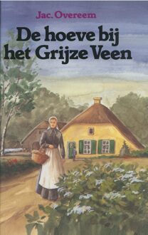 Banier BV, Uitgeverij De De hoeve bij het Grijze Veen - eBook Jac. Overeem (9462787530)