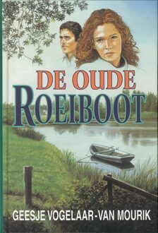 Banier BV, Uitgeverij De De oude roeiboot - eBook Geesje Vogelaar- van Mourik (9402903097)