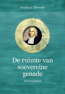 Banier BV, Uitgeverij De De ruimte van soevereine genade - eBook Jonathan Edwards (9402901620)