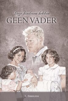 Banier BV, Uitgeverij De Deze kinderen hebben geen vader - eBook L. Erkelens (9462784299)