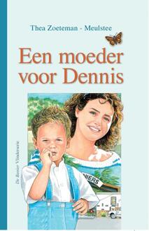 Banier BV, Uitgeverij De Een moeder voor Dennis - eBook Thea Zoeteman-Meulstee (9462785554)