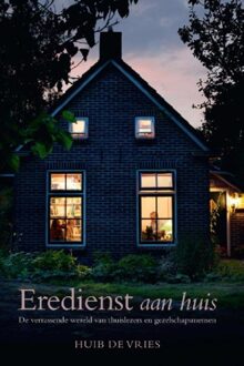 Banier BV, Uitgeverij De Eredienst aan huis - eBook Huib de Vries (9033633779)