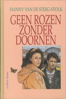 Banier BV, Uitgeverij De Geen rozen zonder doornen - eBook Hanny van de Steeg-Stolk (9402902929)