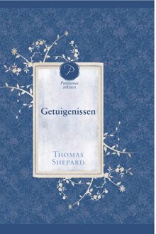 Banier BV, Uitgeverij De Getuigenissen - eBook Thomas Shepard (9462784825)