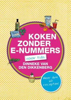 Banier BV, Uitgeverij De Gezond koken voor kinderen - eBook Dinneke van den Dikkenberg (9462782067)
