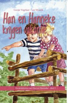 Banier BV, Uitgeverij De Han en Hanneke krijgen vakantie - eBook Geesje Vogelaar- van Mourik (9462789630)