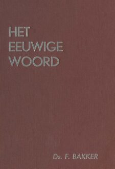 Banier BV, Uitgeverij De Het eeuwige woord - 1 35 meditaties - F. Bakker - ebook