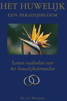 Banier BV, Uitgeverij De Het huwelijk een paradijsbloem - eBook J.A. Weststrate (9402903364)