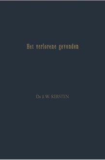 Banier BV, Uitgeverij De Het verlorene gevonden - J.W. Kersten - ebook