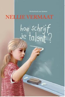 Banier BV, Uitgeverij De Hoe schrijf je talent? - eBook Nellie Vermaat (9462784876)
