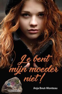 Banier BV, Uitgeverij De Je bent mijn moeder niet! - eBook Anja Bout-Monteau (9402905685)