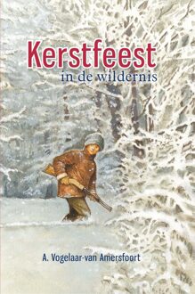 Banier BV, Uitgeverij De Kerstfeest in de wildernis - eBook A Vogelaar- van Amersfoort (9462785031)
