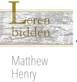 Banier BV, Uitgeverij De Leren bidden - eBook Matthew Henry (9462789533)