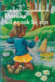 Banier BV, Uitgeverij De Marieke wil er ook bij zijn - eBook A. Vogelaar- van Amersfoort (940290087X)