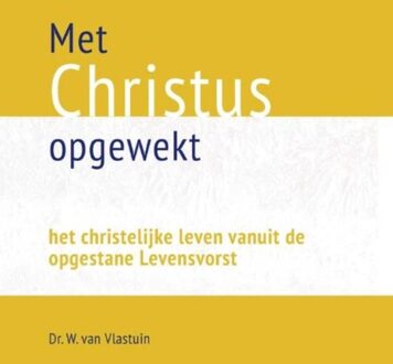 Banier BV, Uitgeverij De Met Christus opgewekt - eBook W. van Vlastuin (9462788693)