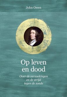 Banier BV, Uitgeverij De Op leven en dood - eBook John Owen (9402905219)