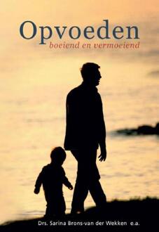 Banier BV, Uitgeverij De Opvoeden boeiend en vermoeiend - eBook Sarina Brons- van der Wekken (9033631318)