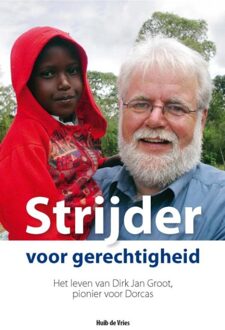 Banier BV, Uitgeverij De Strijder voor gerechtigheid - eBook Huib de Vries (9462781028)