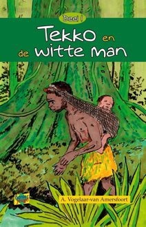 Banier BV, Uitgeverij De Tekko en de witte man - eBook A. Vogelaar- van Amersfoort (9462789266)