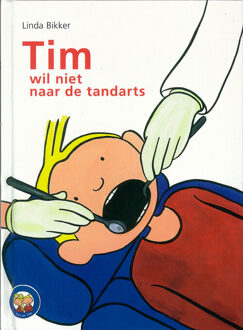 Banier BV, Uitgeverij De Tim wil niet naar de tandarts - eBook Linda Bikker (9402901175)