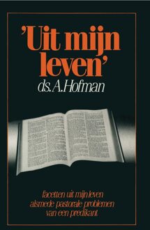 Banier BV, Uitgeverij De Uit mijn leven - A. Hofman - ebook