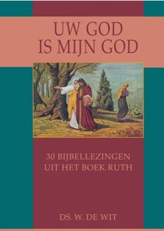 Banier BV, Uitgeverij De Uw God is mijn God - eBook W.de Wit (9462787956)