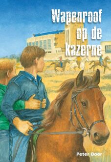 Banier BV, Uitgeverij De Wapenroof op de kazerne - eBook Peter Boer (9402901868)