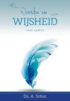 Banier BV, Uitgeverij De Woorden van wijsheid - A. Schot - ebook