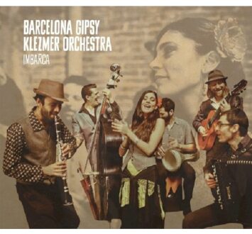 Barcelona Gipsy Klezmer Orchestra - Imbarca