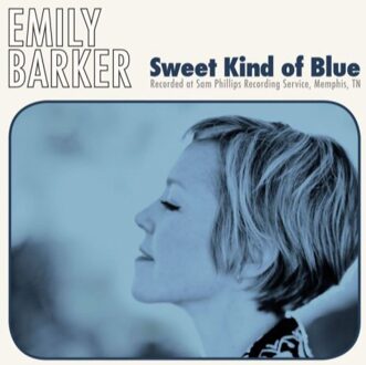 Barker Emily - Sweet Kind Of Blue