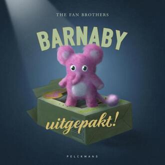 Barnaby uitgepakt! -  The Fan Brothers (ISBN: 9789463107044)