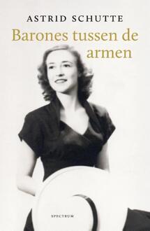 Barones tussen de armen -  Astrid Schutte (ISBN: 9789000387489)