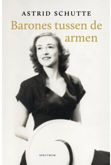 Barones Tussen De Armen - Astrid Schutte