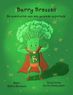 Barry Broccoli -  Jolien Durwael (ISBN: 9789493293526)