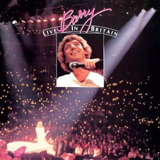 Barry Live In Britain - Barry Manilow