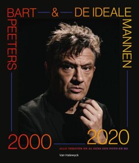 Bart Peeters & De Ideale Mannen 2000-2020 - (ISBN:9789463831154)