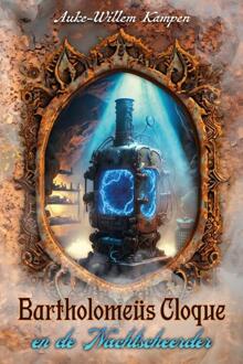 Bartholomeüs Cloque en de Nachtscheerder -  Auke-Willem Kampen (ISBN: 9789083561103)