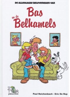 Bas en de Belhamels 1 -   De alledaagse avonturen van Bas en de Belhamels