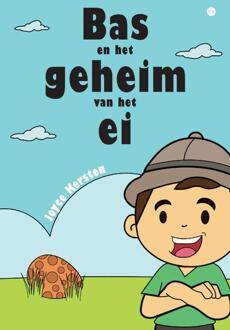 Bas en het geheim van het ei -  Joyce Kersten (ISBN: 9789465092386)