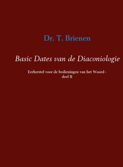 Basic dates van de diaconiologie / II - Boek T. Brienen (9463185488)