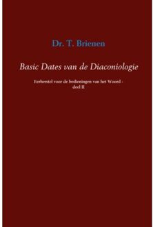 Basic dates van de diaconiologie / II - Boek T. Brienen (9463185488)