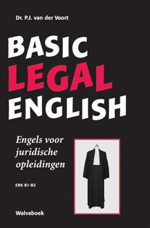 Basic legal English Engels voor juridische opleidingen- ERK B1-B2