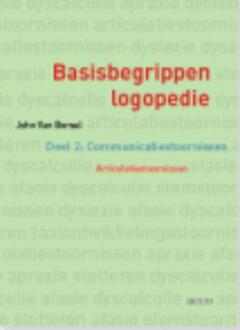 Basisbegrippen logopedie / 2 Communicatiestoornissen. Articulatiestoornissen - Boek John Van Borsel (9033476452)